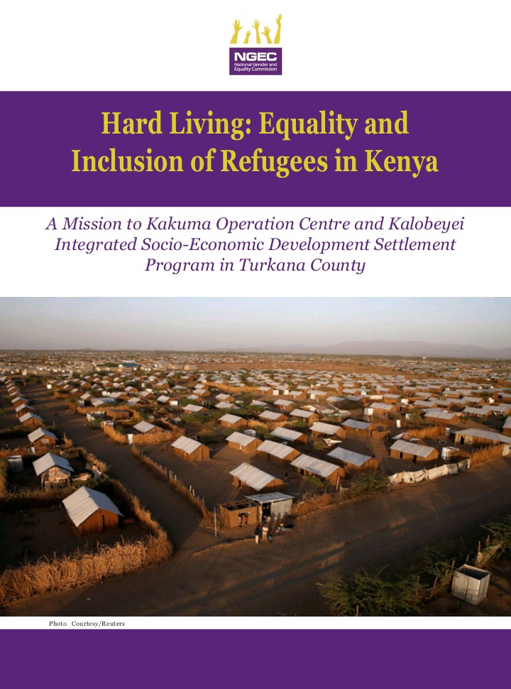 Hard Living:Equality and Inclusion of Refugees in Kenya